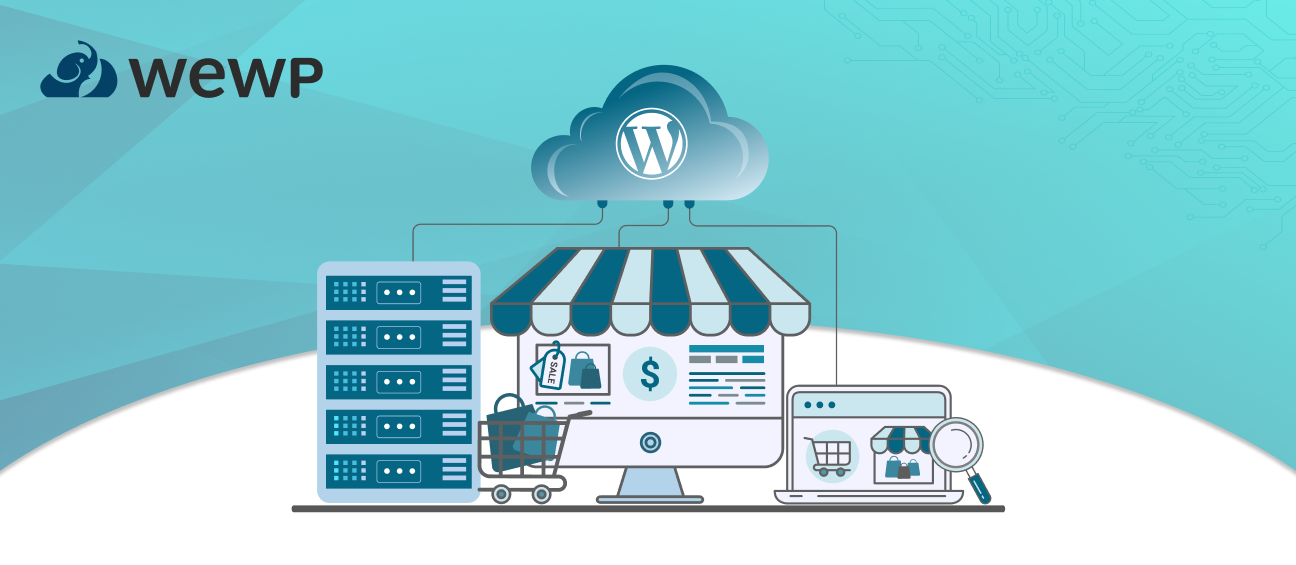 WordPress Ecommerce Hosting