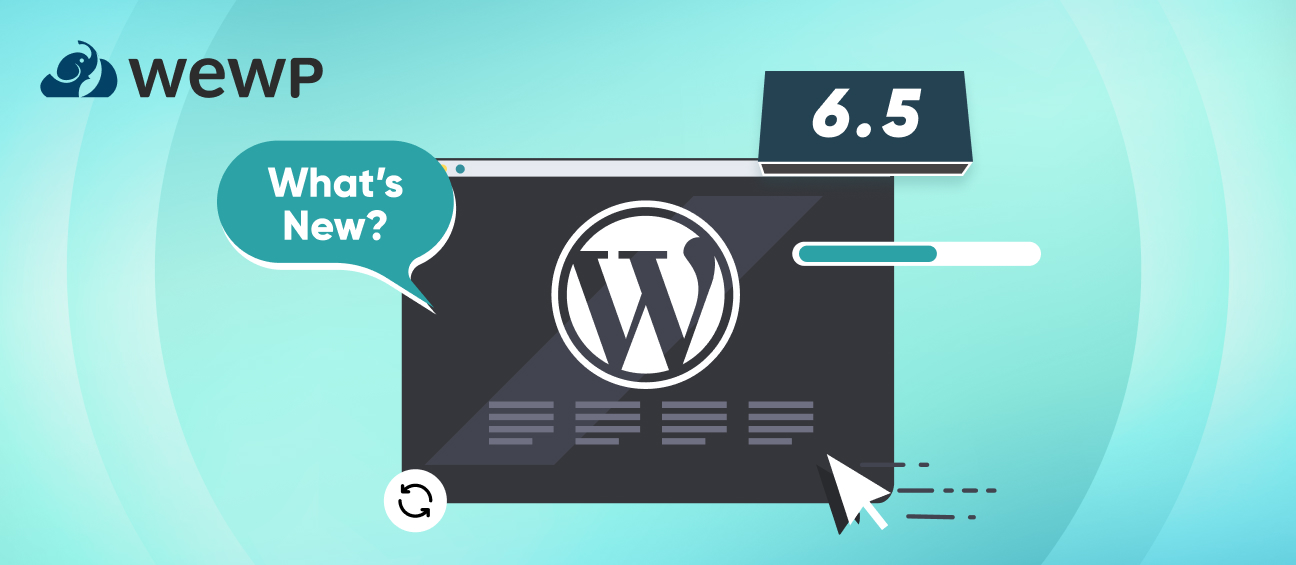 What’s New in WordPress 6.5