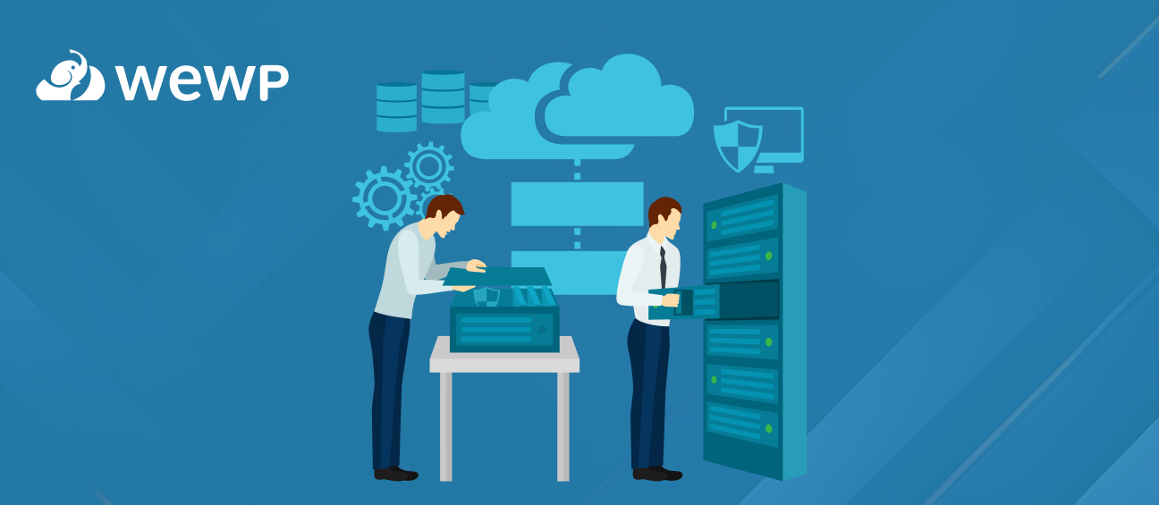 WeWP Solves All Your WordPress Website Hosting Issues